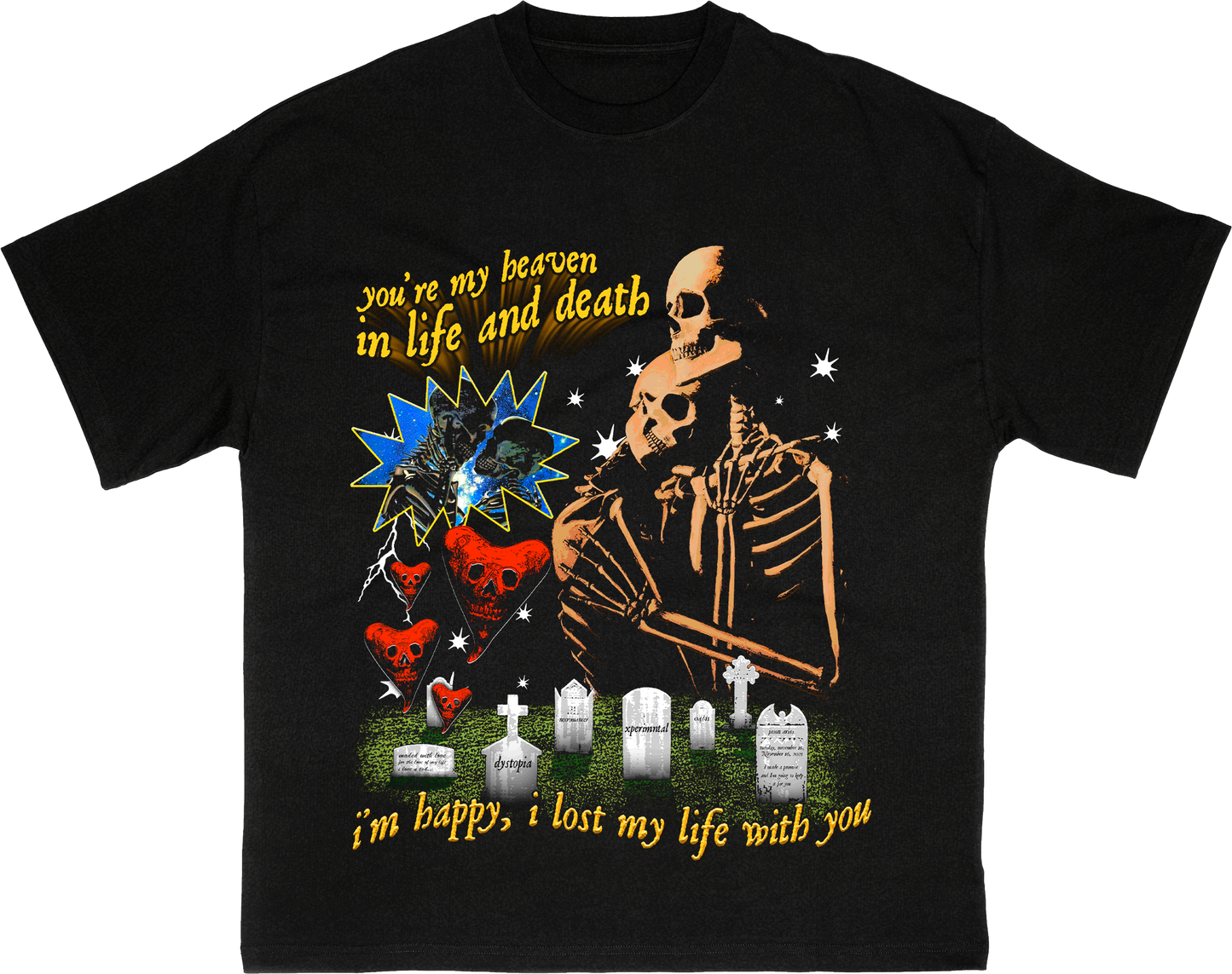 you're my heaven in life and death t-shirt