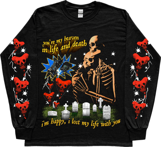 you're my heaven in life and death long sleeves